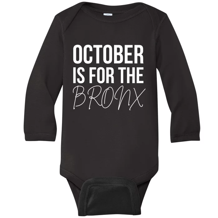 October Is For The Bronx Baby Long Sleeve Bodysuit