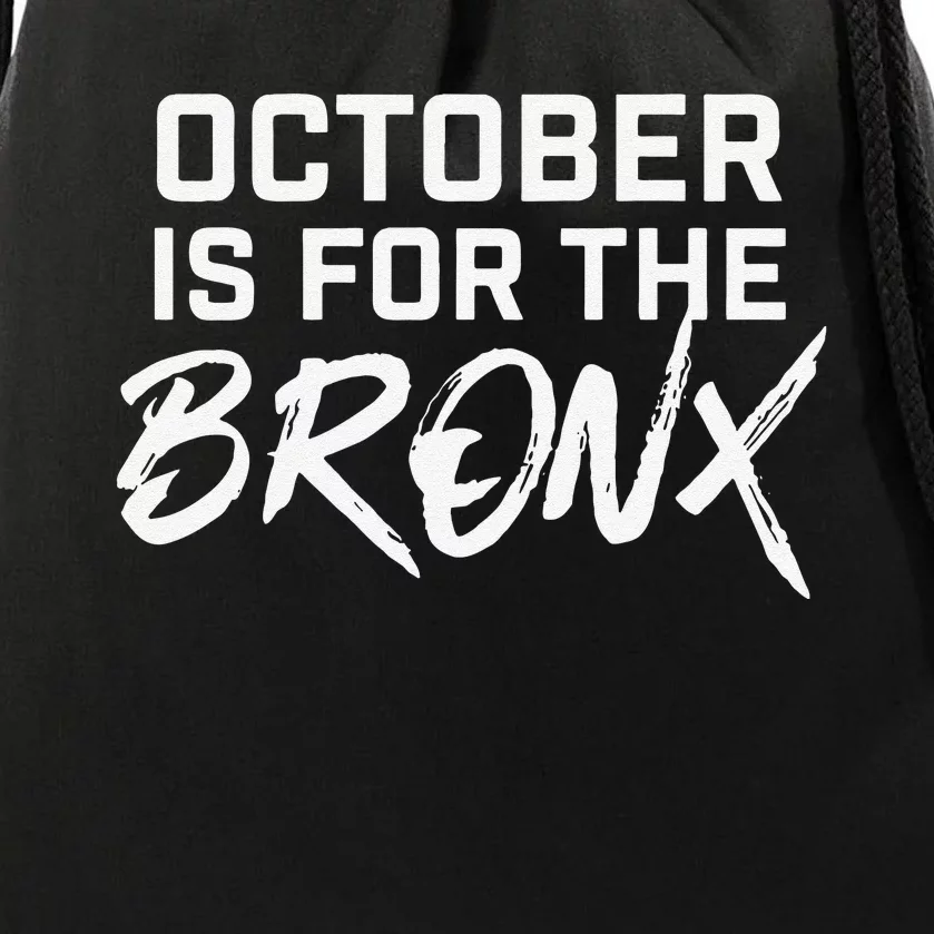 October Is For The Bronx Gift Drawstring Bag