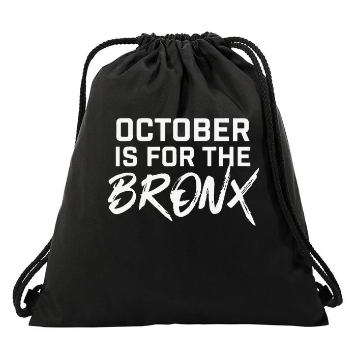 October Is For The Bronx Gift Drawstring Bag