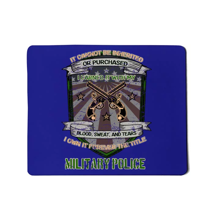 Own It Forever The Title Military Police Gift For Mp Gift Mousepad