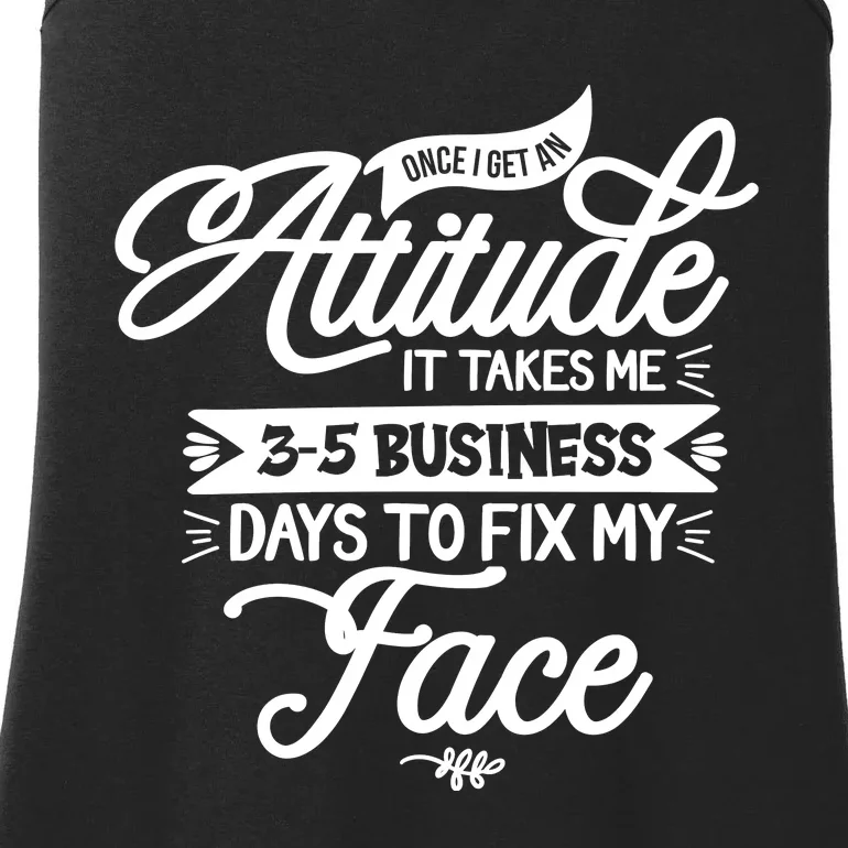 Once I Get An Attitude Funny Ladies Essential Tank