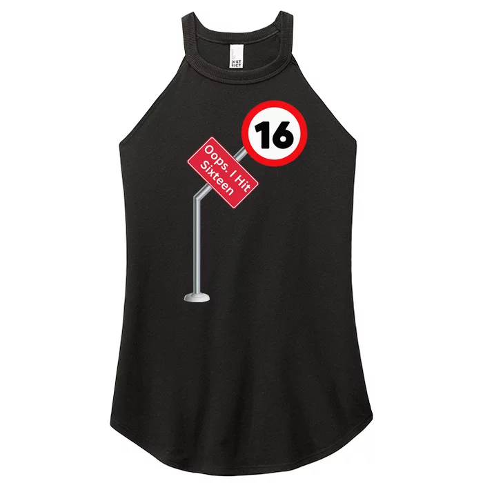 Oops I Hit Sixteen Funny 16th Birthday New Drivers Women’s Perfect Tri Rocker Tank