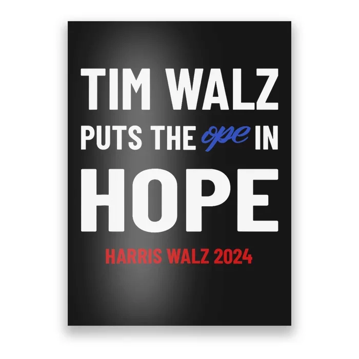 Ope In Hope Tim Walz Midwest Democrats 2024 Election Poster