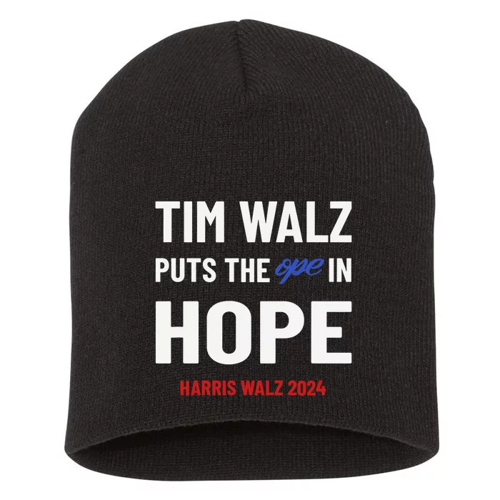 Ope In Hope Tim Walz Midwest Democrats 2024 Election Short Acrylic Beanie