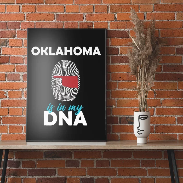 Oklahoma Is In My Dna Fingerprint America Poster