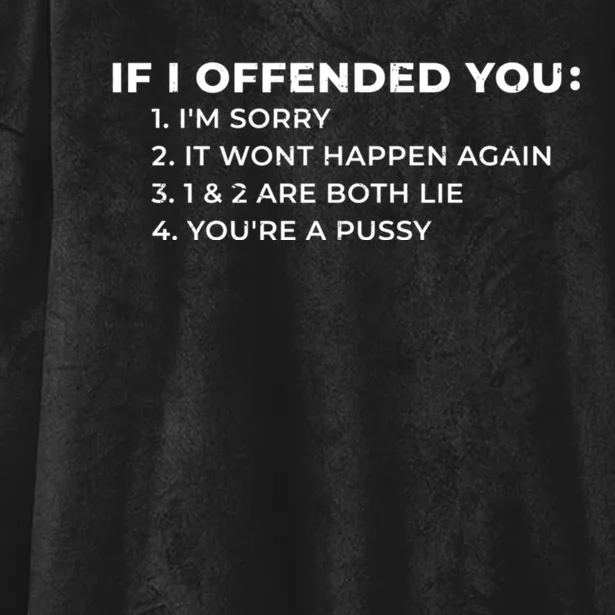 Offensive If I Offended You Funny Sarcastic Adult Joke Vintage Hooded Wearable Blanket