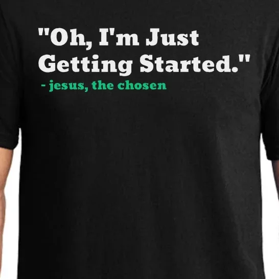 Oh IM Just Getting Started Motivational Pajama Set