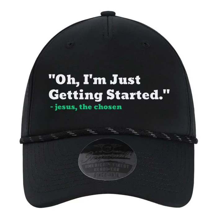 Oh IM Just Getting Started Motivational Performance The Dyno Cap