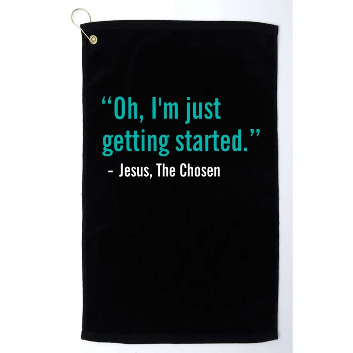 Oh IM Just Getting Started Platinum Collection Golf Towel