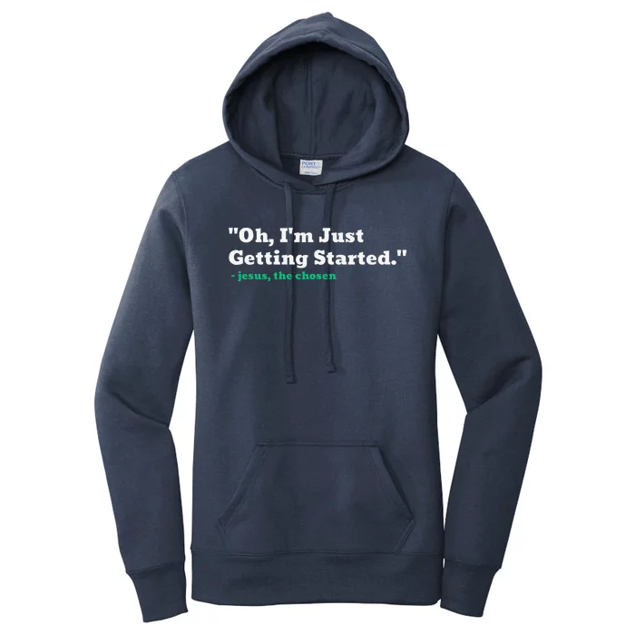 Oh IM Just Getting Started Women's Pullover Hoodie