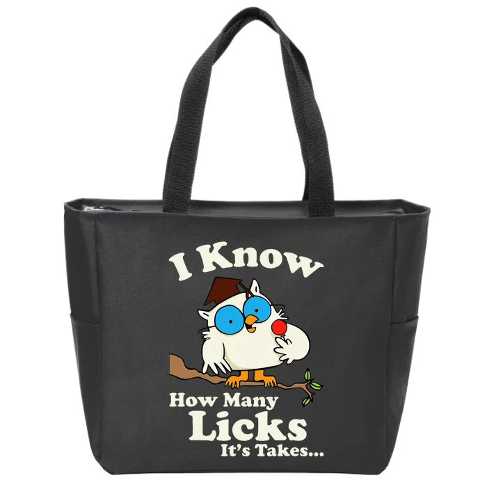 Owl I Know How Many Licks ItS Takes Zip Tote Bag