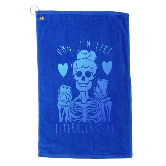 Omg Im Like Literally Dead Lazy Halloween Costume Skeleton Gift Platinum Collection Golf Towel