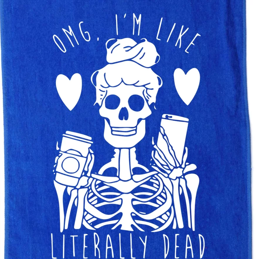 Omg Im Like Literally Dead Lazy Halloween Costume Skeleton Gift Platinum Collection Golf Towel