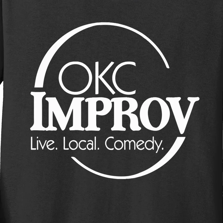 Okc Improv Live Local Comedy Kids Long Sleeve Shirt