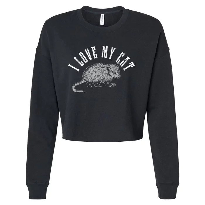 Opossum I Love My Cat Funny Opossum Cropped Pullover Crew