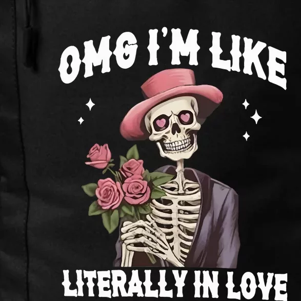 Omg Im Like Literally In Love Valentines Day Skeleton Rose Daily Commute Backpack