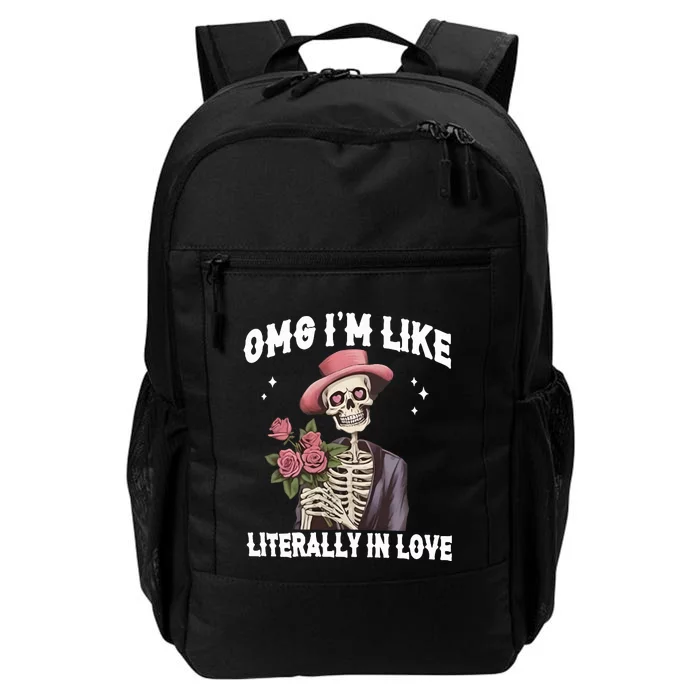 Omg Im Like Literally In Love Valentines Day Skeleton Rose Daily Commute Backpack