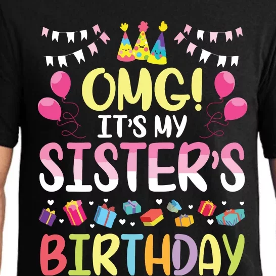 OMG Its My Sisters Birthday Happy To Me You Brother Cousin Pajama Set