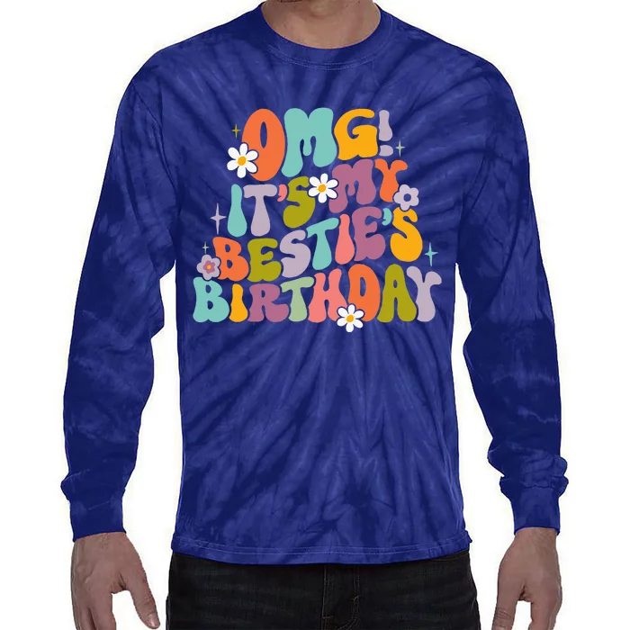 Omg ItS My BestieS Birthday Funny Groovy BestieS Birthday Tie-Dye Long Sleeve Shirt