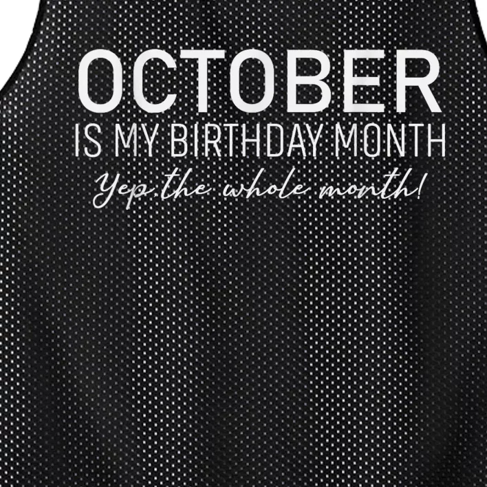 October Is My Birthday The Whole Month Mesh Reversible Basketball Jersey Tank