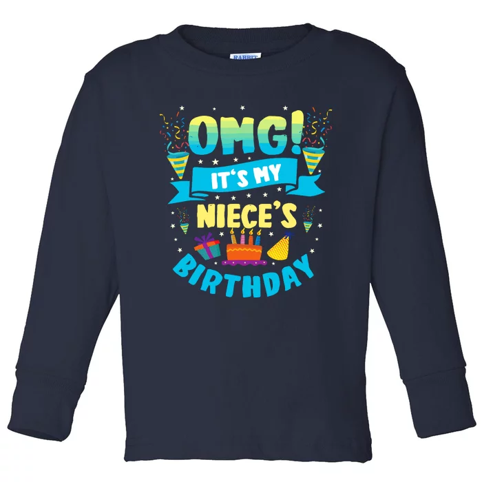 Omg ItS My Niece Birthday Toddler Long Sleeve Shirt