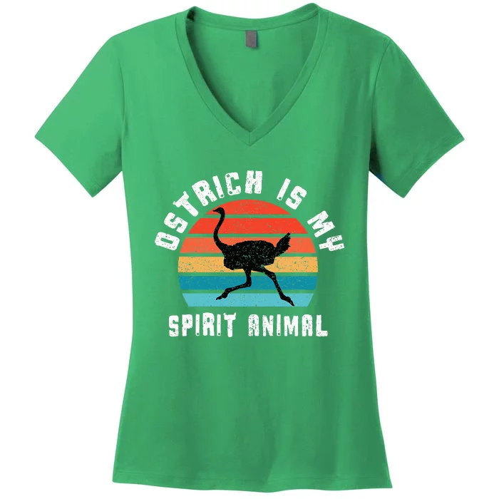 Ostrich Is My Spirit Animal Ostriches Lover Designs Gift Women's V-Neck T-Shirt