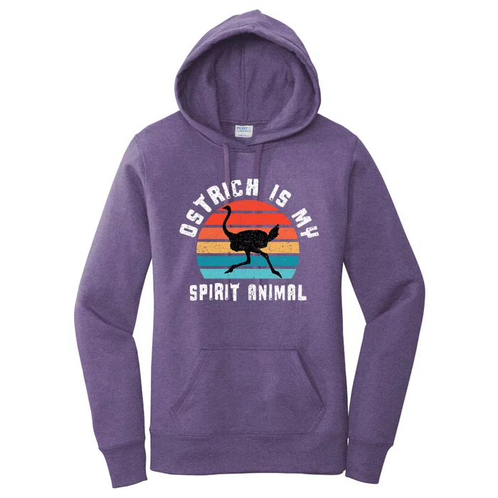 Ostrich Is My Spirit Animal Ostriches Lover Designs Gift Women's Pullover Hoodie