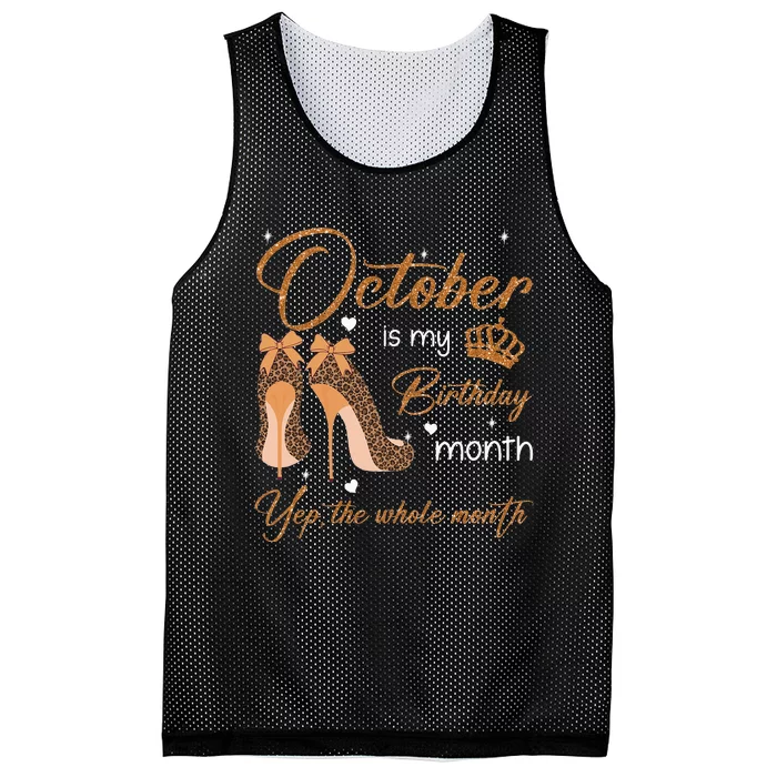 October Is My Birthday Month Yep The Whole Month Mesh Reversible Basketball Jersey Tank