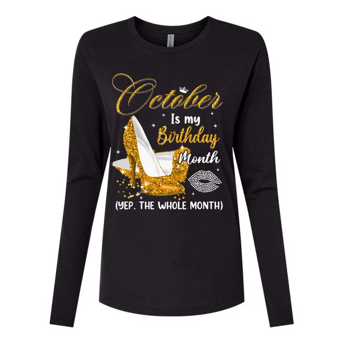 October Is My Birthday Yes The Whole Month Birthday Gifts Womens Cotton Relaxed Long Sleeve T-Shirt