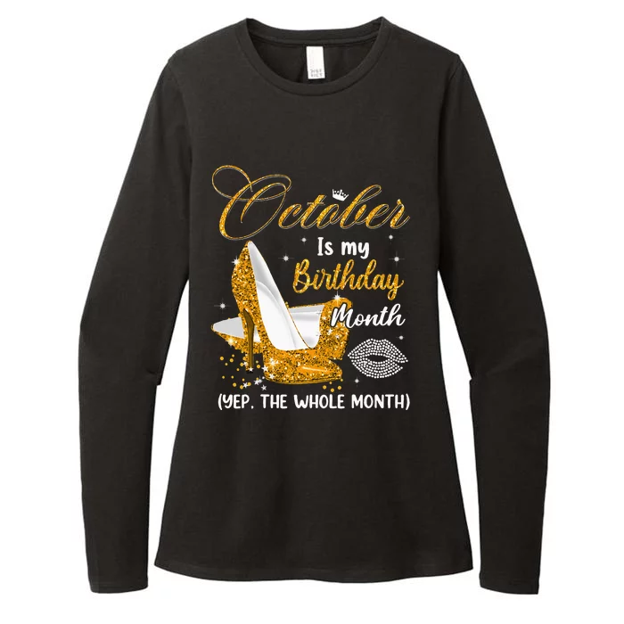 October Is My Birthday Yes The Whole Month Birthday Gifts Womens CVC Long Sleeve Shirt