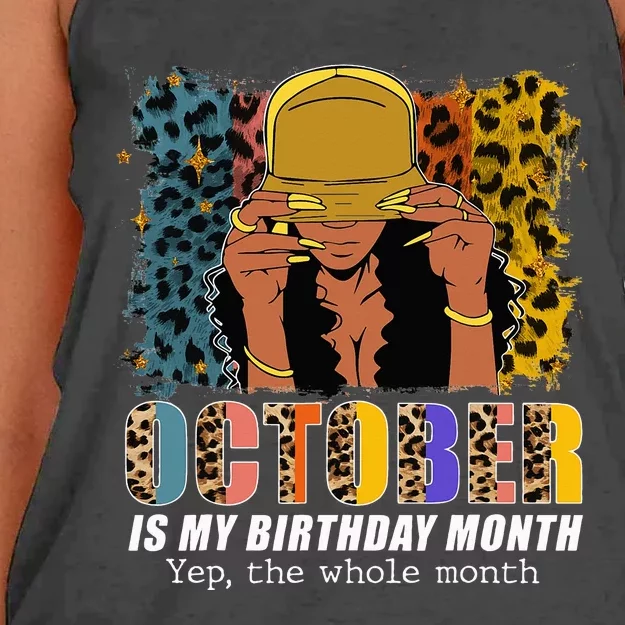 October Is My Birthday Yes The Whole Month October Birthday Women's Knotted Racerback Tank