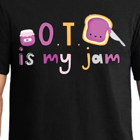 Ot Is My Jam Ot Occupational Therapy Pajama Set