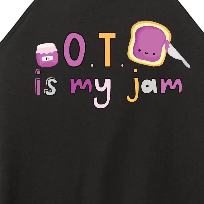 Ot Is My Jam Ot Occupational Therapy Women’s Perfect Tri Rocker Tank