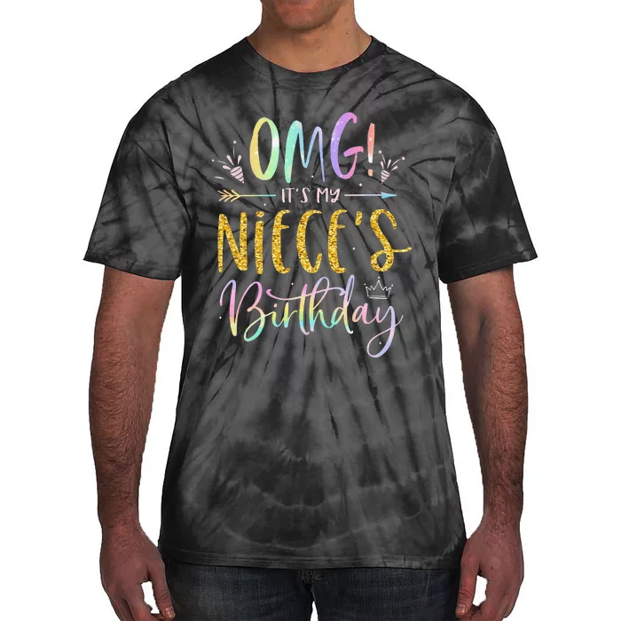 OMG It's My Niece's Birthday Happy BDay Uncle Aunt Tie Dye Tie-Dye T-Shirt