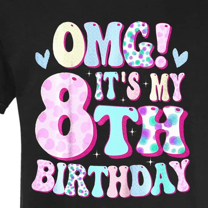 Omg ItS My 8th Birthday Gifts Eight 8 Year Old Bday Garment-Dyed Heavyweight T-Shirt