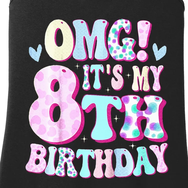 Omg ItS My 8th Birthday Gifts Eight 8 Year Old Bday Ladies Essential Tank