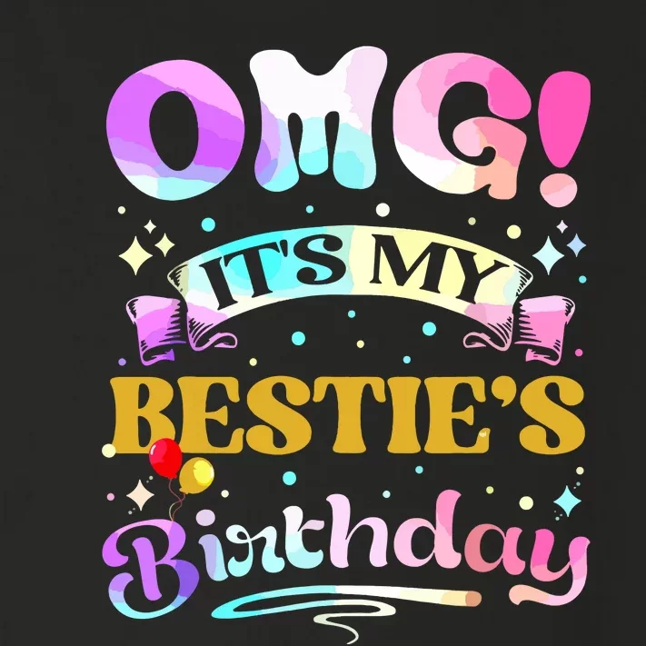 Omg Its My Besties Birthday Happy To Me You Best Friend Toddler Long Sleeve Shirt