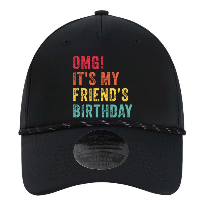 Omg Its My Friends Birthday Funny Friend Birthday Retro Performance The Dyno Cap