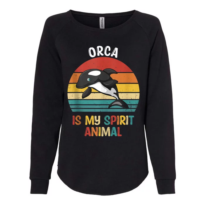 Orca Is My Spirit Animal Funny Orca Lover Womens California Wash Sweatshirt