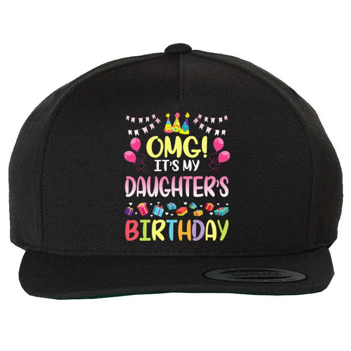 OMG Its My Daughters Birthday Happy To Me You Daddy Mommy Wool Snapback Cap