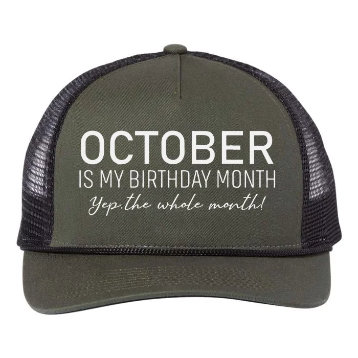 October Is My Birthday The Whole Month Retro Rope Trucker Hat Cap