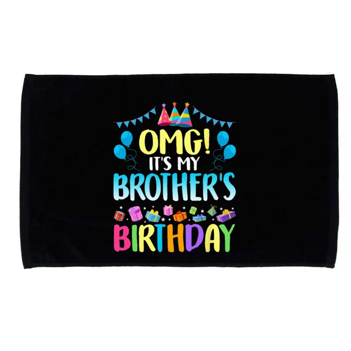 OMG Its My Brothers Birthday Happy Bday Microfiber Hand Towel