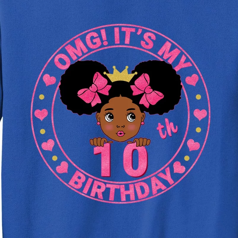 Omg It's My 10th Birthday Black 10 Years Old Bday Gift Sweatshirt