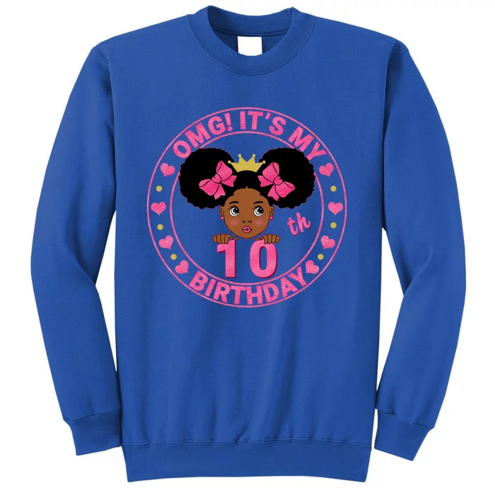 Omg It's My 10th Birthday Black 10 Years Old Bday Gift Sweatshirt