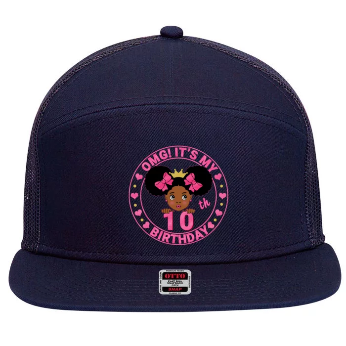 Omg It's My 10th Birthday Black 10 Years Old Bday Gift 7 Panel Mesh Trucker Snapback Hat