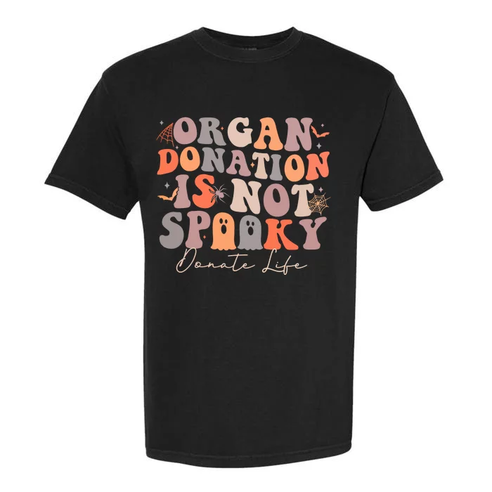 Organ Is Not Spooky Halloween Ghoul Donate Life Garment-Dyed Heavyweight T-Shirt