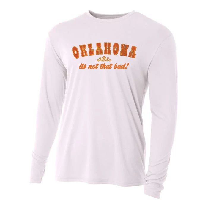 Oklahoma Its Not That Bad Vintage Funny State Cooling Performance Long Sleeve Crew