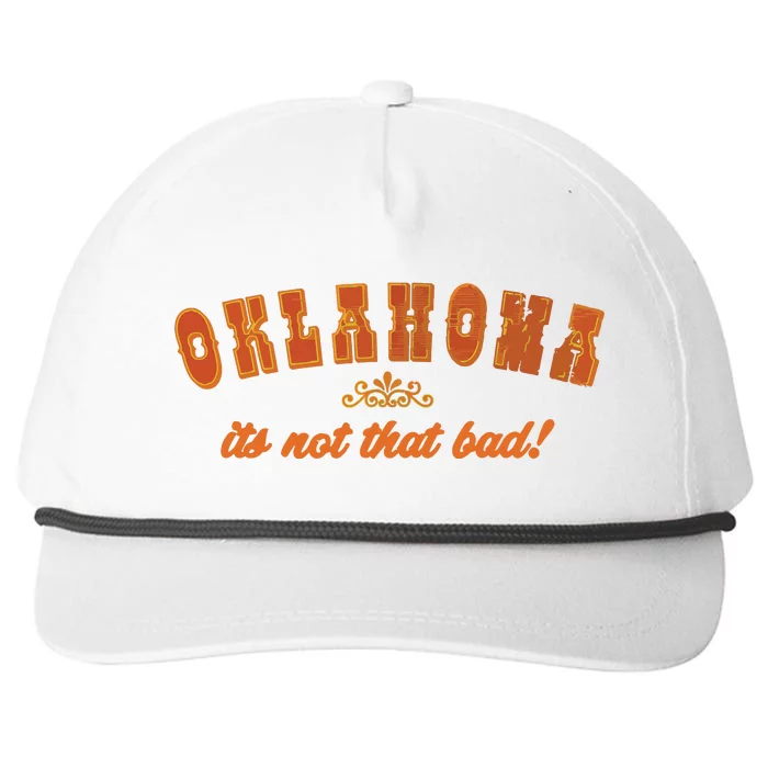 Oklahoma Its Not That Bad Vintage Funny State Snapback Five-Panel Rope Hat