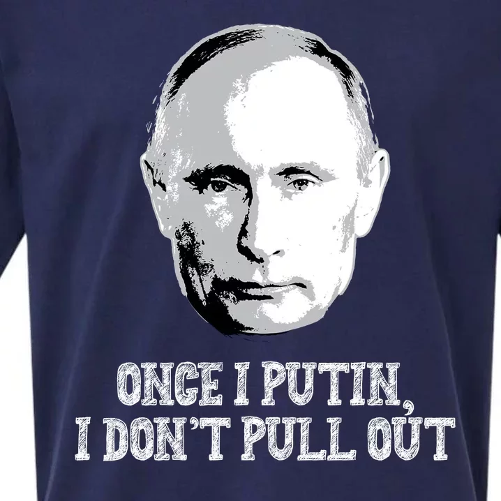 Once I Putin I Don't Pull Out Funny Russia Sueded Cloud Jersey T-Shirt