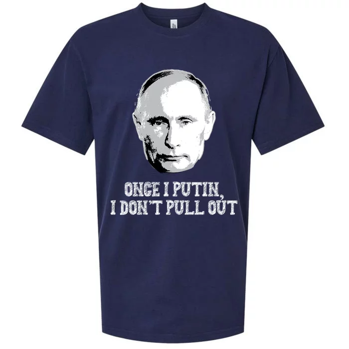 Once I Putin I Don't Pull Out Funny Russia Sueded Cloud Jersey T-Shirt